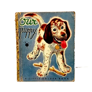 Antique 1948 OUR PUPPY "C" 3rd Edition Little Golden Book Elsa Ruth Nast #56 - Picture 1 of 9