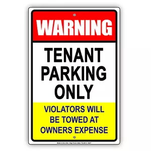 Señal de aluminio de advertencia de estacionamiento reservado para infractores solo estacionamiento para inquilinos - Imagen 1 de 1