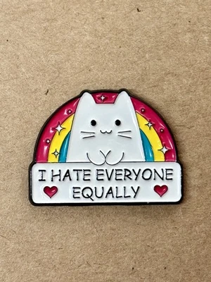 Hate everyone Cat Pin/Fun Sarcastic Trendy Cute Cat Pins/Cat Memes/Cat Lovers - Image 1 of 4