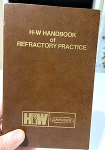 H-W (Harbison-Walker) Handbook of Refractory Practice, Dresser Industries,1st Ed - Picture 1 of 8