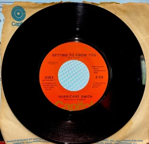 1972 HURRICANE SMITH 45 Getting to Know You / OH BABE, What Would You Say? 7" - Imagen 1 de 4