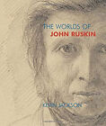 The Worlds Of John Ruskin Paperback Kevin Jackson