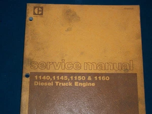ORIGINAL CATERPILLAR 1140, 1145, 1150 & 1160 DIESEL TRUCK ENGINE SERVICE MANUAL  - Picture 1 of 8