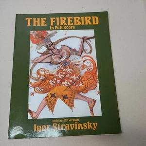 The Firebird in Full Score (Original 1910 Version): By Stravinsky, Igor - Picture 1 of 3
