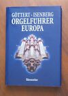 Orgelfhrer Europa ~ Karl-Heinz Gttert & Eckhard Isenberg 2000 HC/DJ