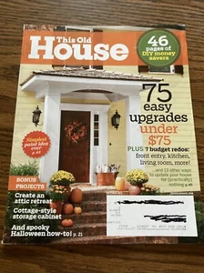 This Old House Magazine Back Issue October 2011, 75 easy upgrades under $75 - Picture 1 of 3