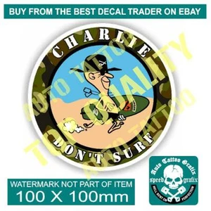 CHARLIE DON'T SURF KILGORE DECAL STICKER APOCALYPSE NOW HOT ROD VINTAGE STICKERS - Bild 1 von 2