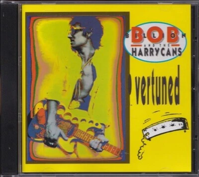 BILLON BOB AND THE HARRYCANS / OVERTUNED * NEW CD 1992 * NEU - Bild 1 von 2