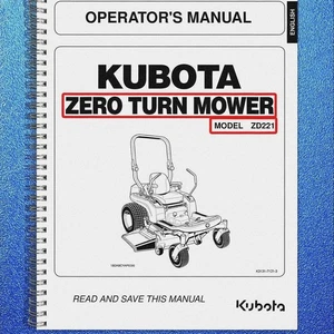 KUBOTA ZD221 ZERO TURN MOWER OPERATORS MANUAL - WIRE-LOCK BOUND - STURDY JACKET - Picture 1 of 5