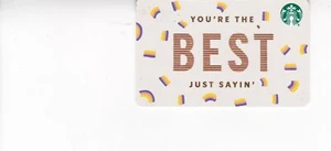 Starbucks Card "Recycled Spring 2020 You're The Best - Just Sayin " - Picture 1 of 1