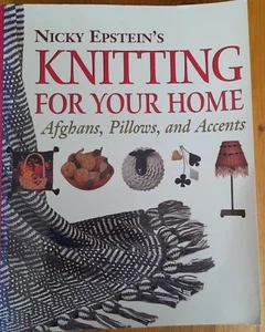 Nicky Epstein: KNITTING FOR YOUR HOME- Afghans, Pillows, and Accents - Bild 1 von 11