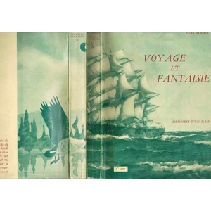 VOYAGE et FANTAISIE Mémoires d'un Naïf les 2 Tomes dédicacés par Félix BOISSET.. - Picture 1 of 11