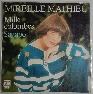 MIREILLE MATHIEU -MILLE COLOMBES / SAGAPO- 1977 FRENCH 7" SINGLE, PS, CHANSON - Image 1 of 4