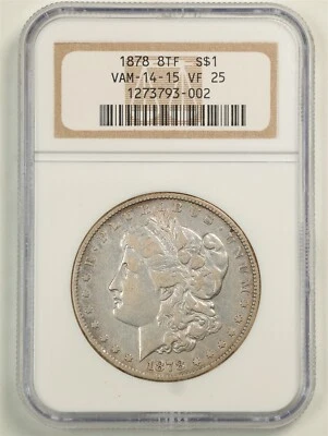 1878 8TF VAM-14-15 $1 Morgan Silver Dollar VF25 NGC 1273793-002 - Image 1 of 4