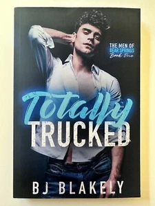 BJ Blakely - Totally Trucked (Men Of Bear Springs Book 1) M/M Romance Gay LGBT+ - Bild 1 von 3