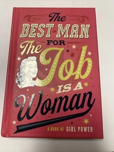 The Best Man for the Job is a Woman: A Book Of Girl Power (2019) By Roffy - Picture 1 of 4