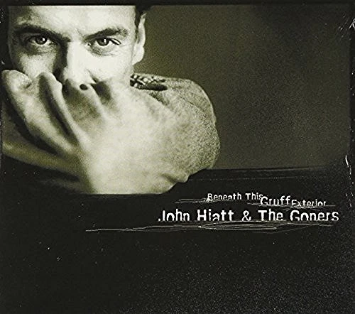 John Hiatt & The Goners Beneath This Gruff Exterior (CD) Album (UK IMPORT) - Image 1 of 1