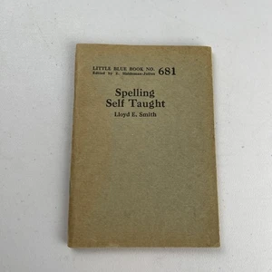 Antique Little Blue Book 681 Spelling Self Taught USA by Lloyd E. Smith 1925 - Bild 1 von 6