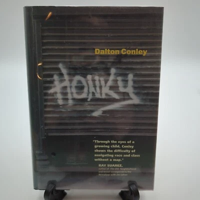 Conley, Dalton HONKY  1st Edition 1st Printing SIGNED HCDJ Vtg Novel Book - Image 1 of 4