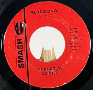 SIR DOUGLAS QUINTET 45 RPM MENDOCINO / I WANNA BE YOUR MAMA AGAIN—VG+ - Picture 1 of 6