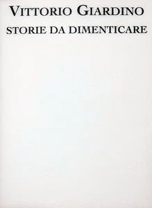 GIARDINO VOLUME STORIE DA DIMENTICARE LIMITED - Picture 1 of 10