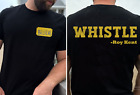 Whistle Roy Kent Shirt Funny Roy Kent Believe Unisex Gift Double Sides S-5Xl