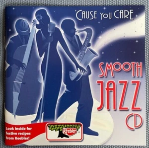 Cause You Care—Smooth Jazz (Keebler/EMI Music c2003 - includes recipe booklet!) - Bild 1 von 5