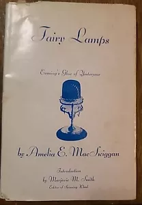 Vintage HC, Feenlampen, Abendleuchten von gestern von Amelia E. MacSwiggan, 1962 - Bild 1 von 17