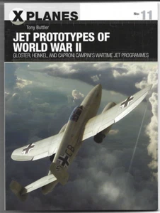 Osprey X Planes 11, Jet Prototypes of WWII, Softcover Reference NM ST - Picture 1 of 3