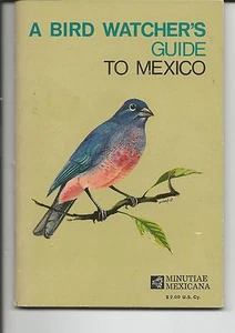 GUÍA DEL OBSERVADOR DE AVES A MÉXICO 1970 - Imagen 1 de 2