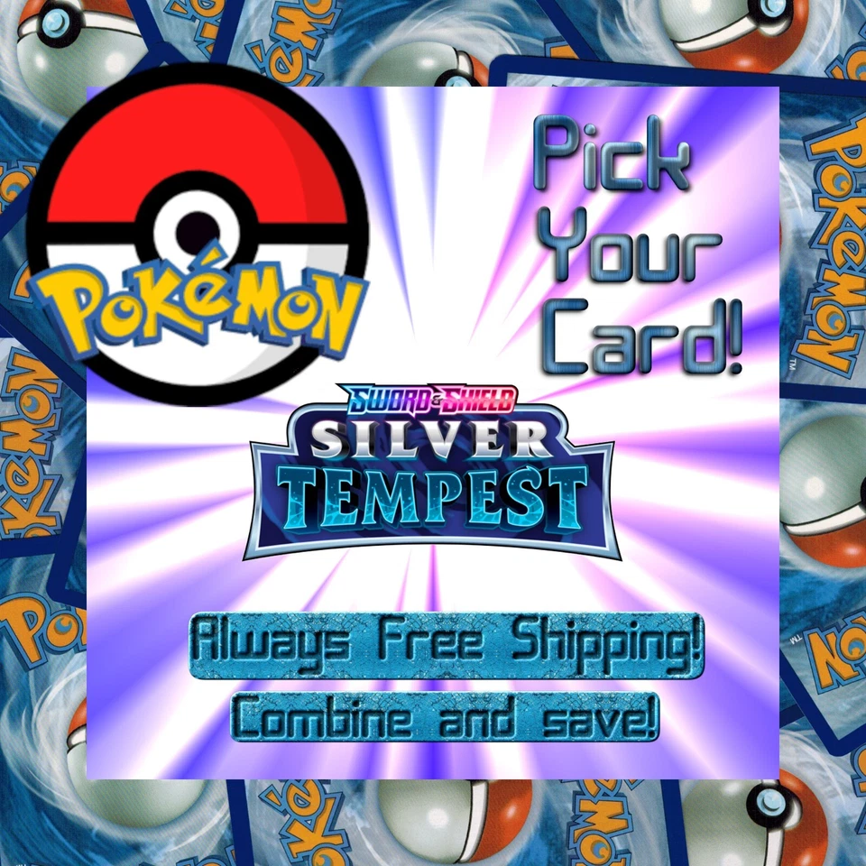 2022 Pokemon SHSW Silver Tempest Choose Your Card! All NM or Better! - Image 1 of 1