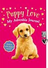 Puppy Love: My Adorable Journal, Scholastic