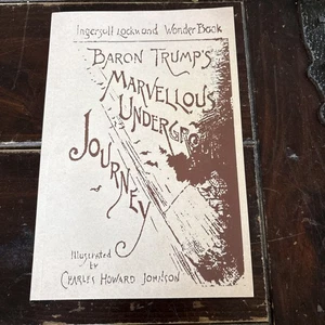 Baron Trump's Marvellous Underground Journey by Ingersoll Lockwood (2017, Trade - Picture 1 of 9