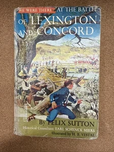 We Were There AT THE BATTLE OF LEXINGTON AND CONCORD Felix Sutton 1958 - Picture 1 of 16