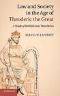 Law And Society In The Age Of Theoderic The Great: A Study Of The Edictum Theode