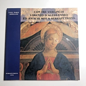Con tre vergini di Lorenzo d'Alessandro ed antichi miti a Serrapetrona - Picture 1 of 5