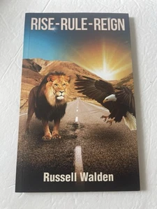 Rise, Rule and Reign by Russell Walden (2019, Trade Paperback) - Imagen 1 de 9