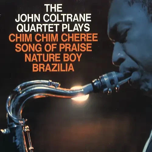 John Coltrane Quartet - Plays Chim Chim Cheree a.o. (Impulse Master Sessions) - Bild 1 von 1