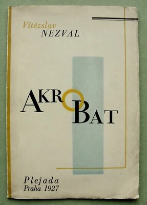 Nezval : AKROBAT - ill Vit Obrtel - Devetsil - avant garde tchèque - Prague 1927 - Photo 1/4