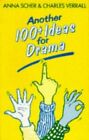 Another 100+ Ideas for Drama (100 Plus Ideas... by Verrall, Mr Charles Paperback