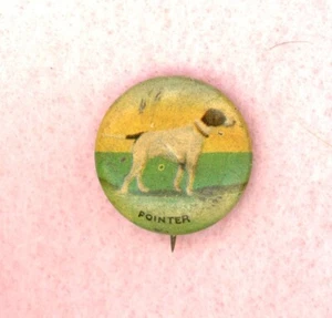 1930er ~ POINTER DOG ~ GERAGHTY & CO. ~ PINBACK - Bild 1 von 2