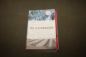 The Sleepwalkers : How Europe Went to War in 1914 by Christopher Clark 2014 TPB - Bild 1 von 14