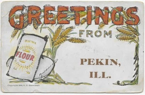 (8400) 1910 Postcard - Greetings from Pekin Illinois - Wheat & Flour Bags - Picture 1 of 1
