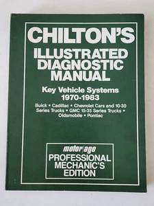 Chilton's Illustrated Diagnostic Manual: Key Vehicle Systems 1970 - 1983. GM - Imagen 1 de 4