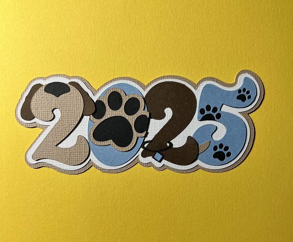 Dog Puppy 2025 Title Scrapbooking die cut. Multi-layered. Hand-crafted. - Image 1 of 1