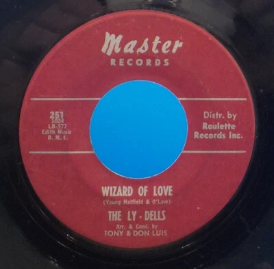 The Ly-Dells 45 Wizard Of Love / Let This Night Last - HEAR Both Sides G13 - Image 1 of 2