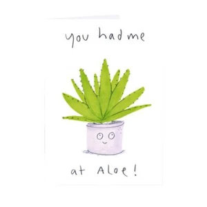 Biglietto di auguri umorismo eco-compatibile You Had Me At Aloe - Foto 1 di 2