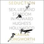 Seduction: Seks, kłamstwa i sława w Hollywood Howarda Hughesa
