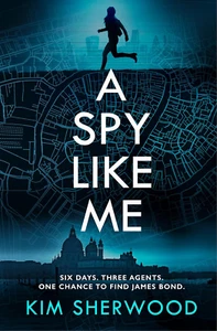 A Spy like Me: a Heart-Pounding International Spy Action Thriller Set in the Wor - Picture 1 of 3