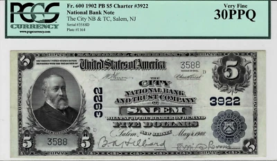 1902 $5 National Bank 'Plain Back' note-fr.600 (Salem,NJ-CH#3922) PCGS VF 30 EPQ - Image 1 of 4